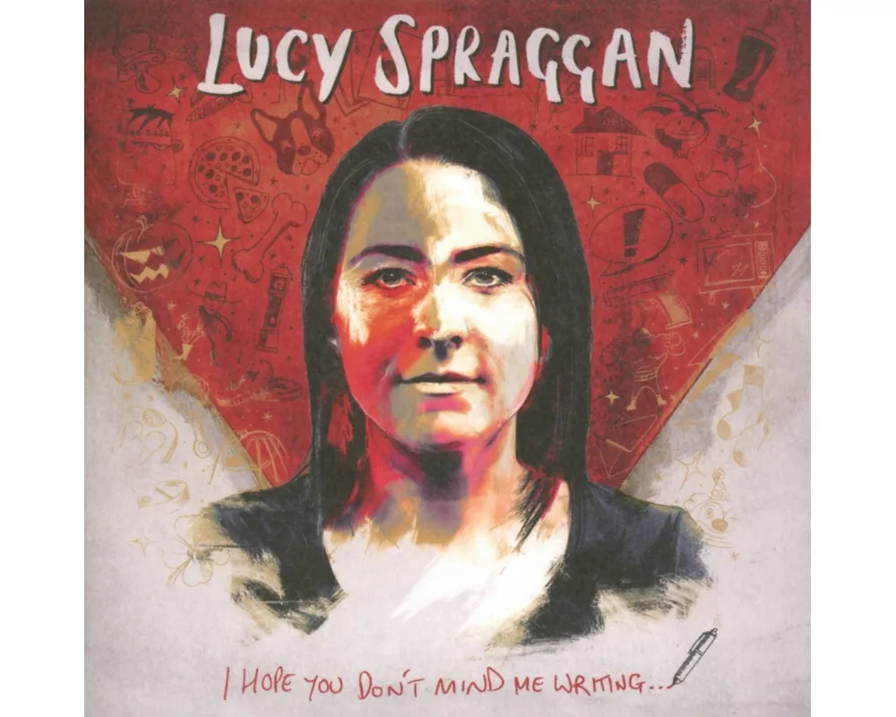 I Hope You Don't Mind Me Writing