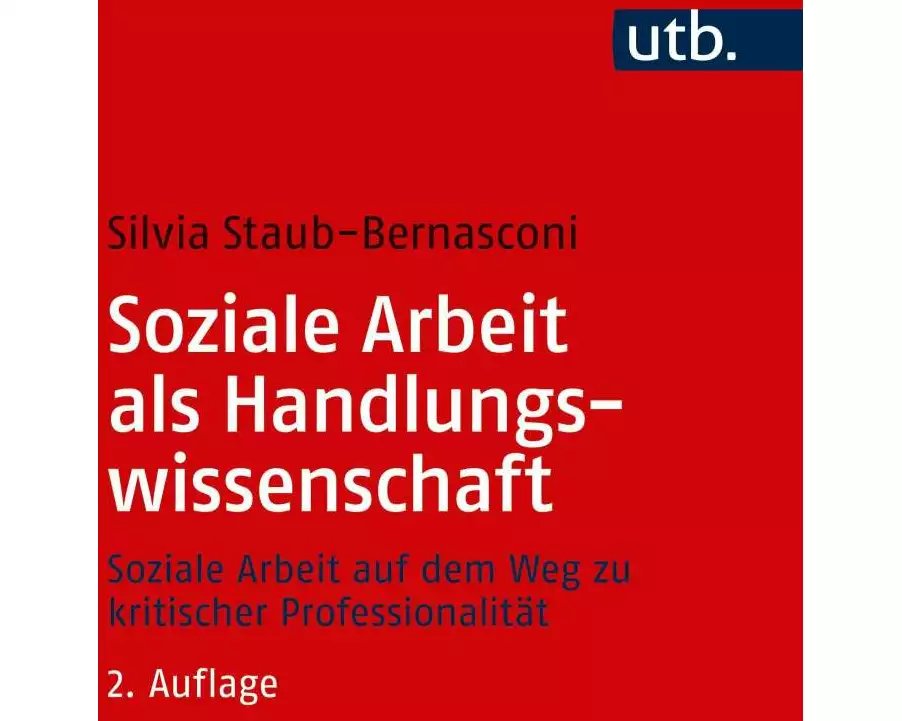 Soziale Arbeit als Handlungswissenschaft