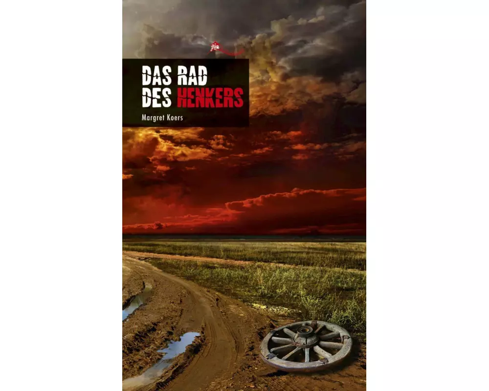 Das Rad des Henkers