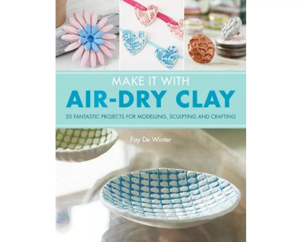 Make It With Air-Dry Clay