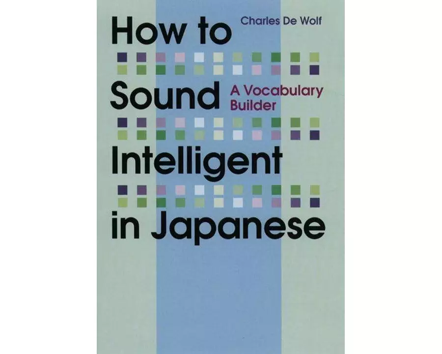 How to Sound Intelligent in Japanese: A Vocabulary Builder