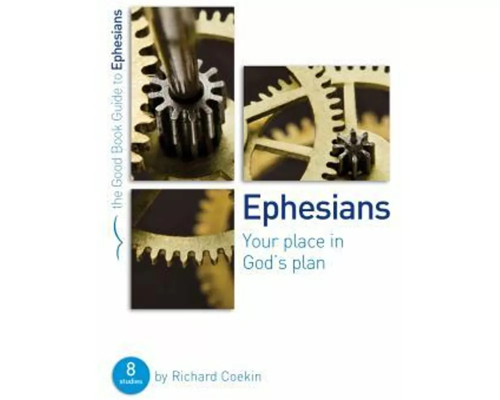 Ephesians: Your place in God's plan