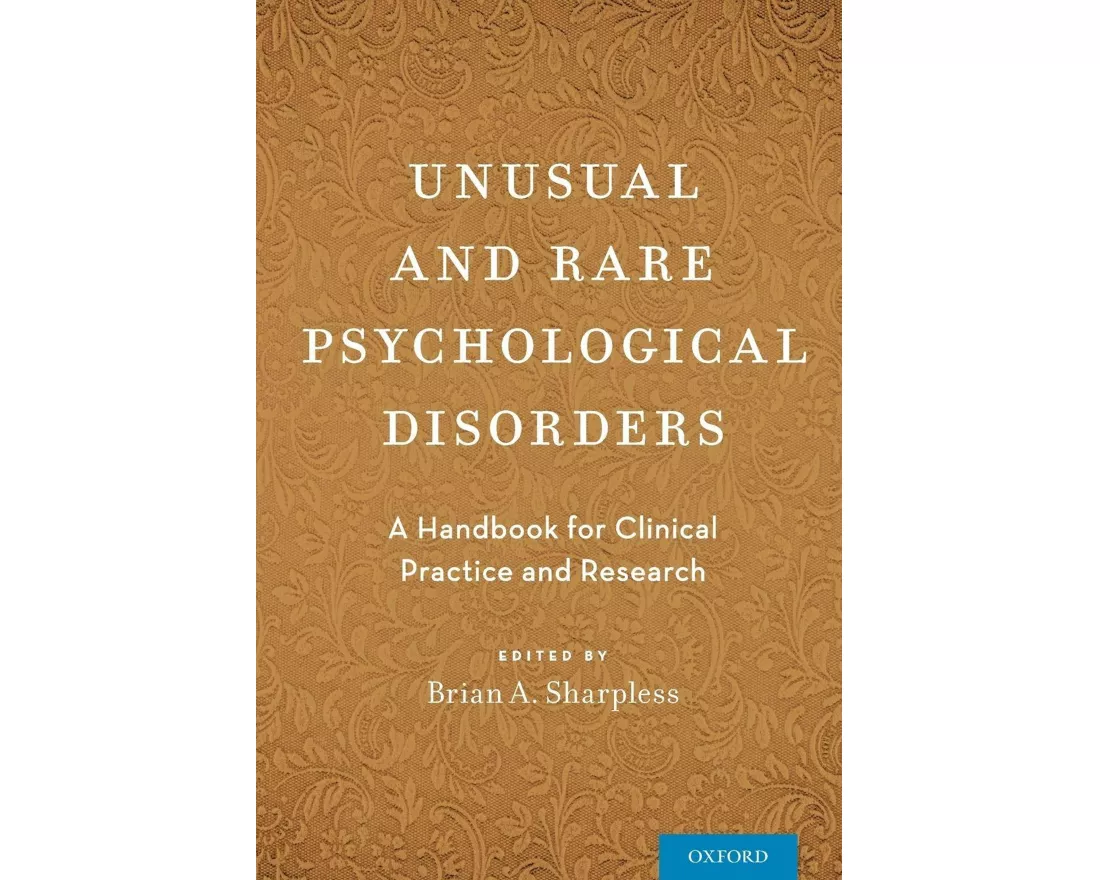 Unusual and Rare Psychological Disorders