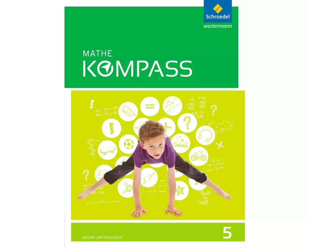 Mathe Kompass - Ausgabe für Bayern