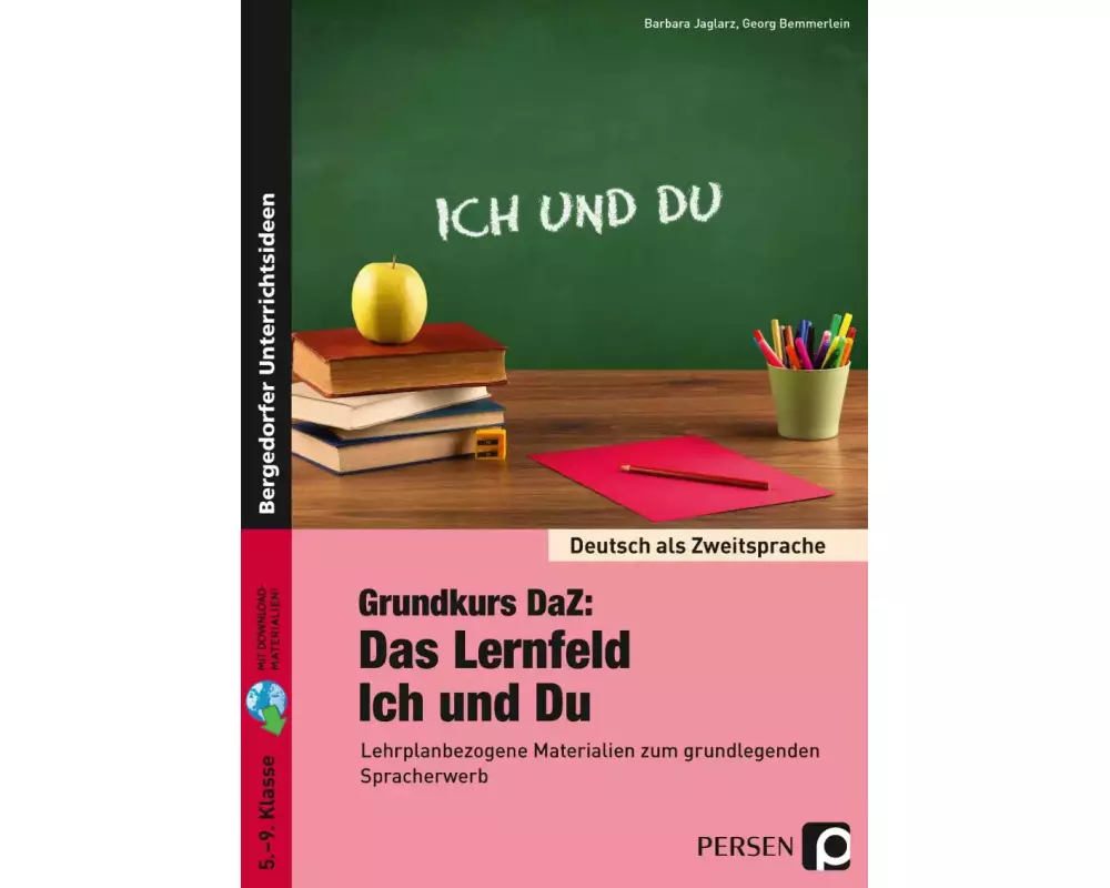 Grundkurs DaZ: Das Lernfeld "Ich und Du"