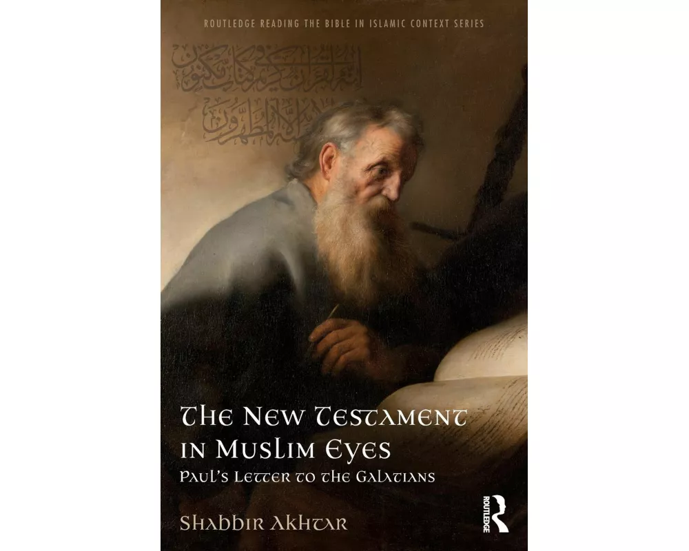 The New Testament in Muslim Eyes