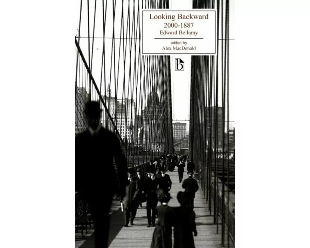 Looking Backward: 2000 - 1887