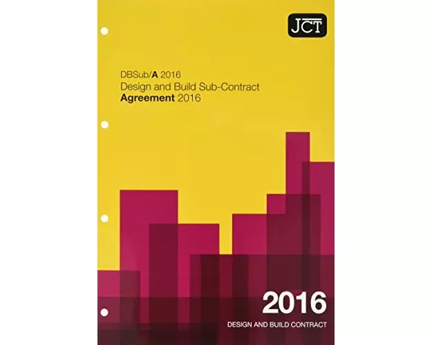 JCT: Design and Build Sub-Contract - Agreement 2016