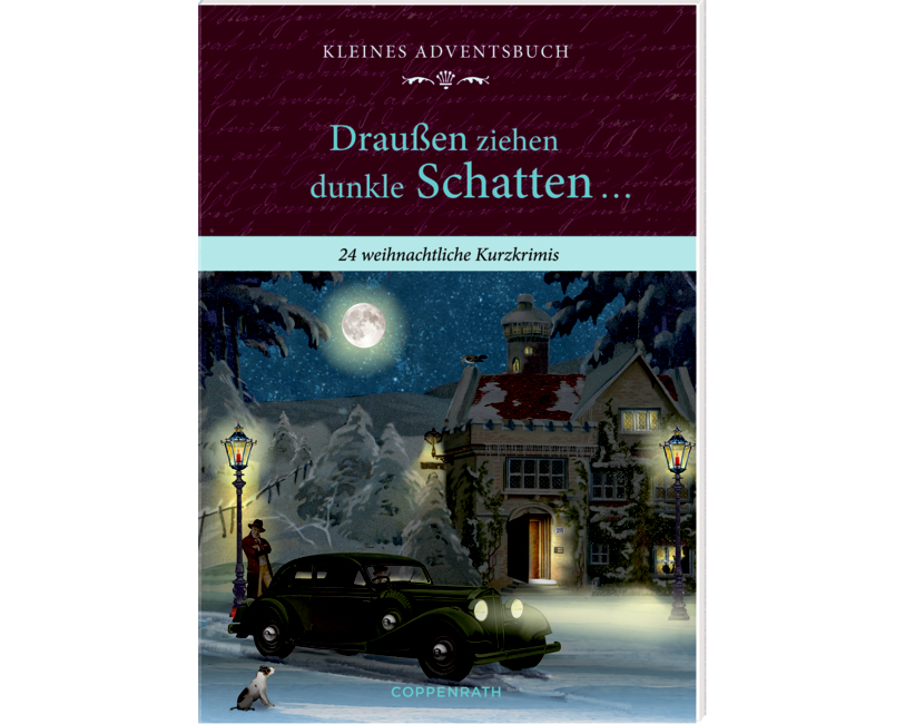 COPPENRATH Kleines Adventsbuch 63554 Draussen ziehen dunkle Schatt