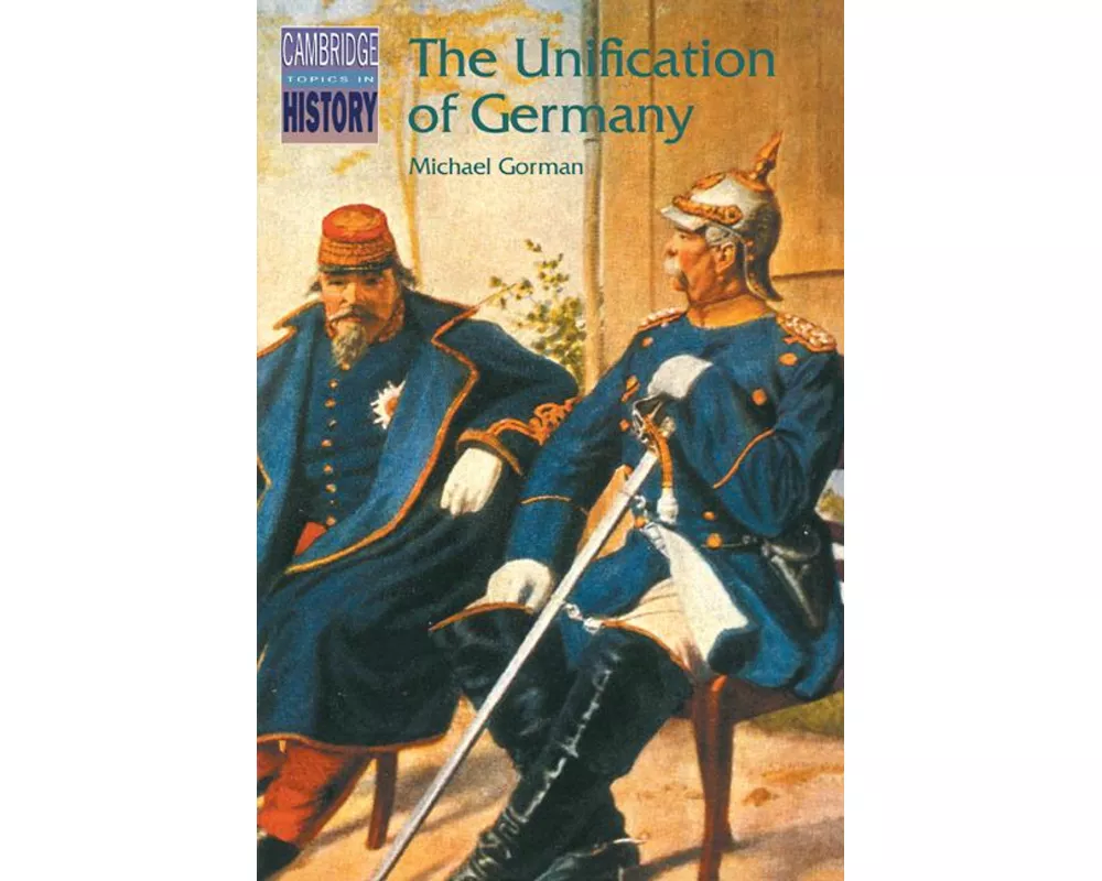 The Unification of Germany
