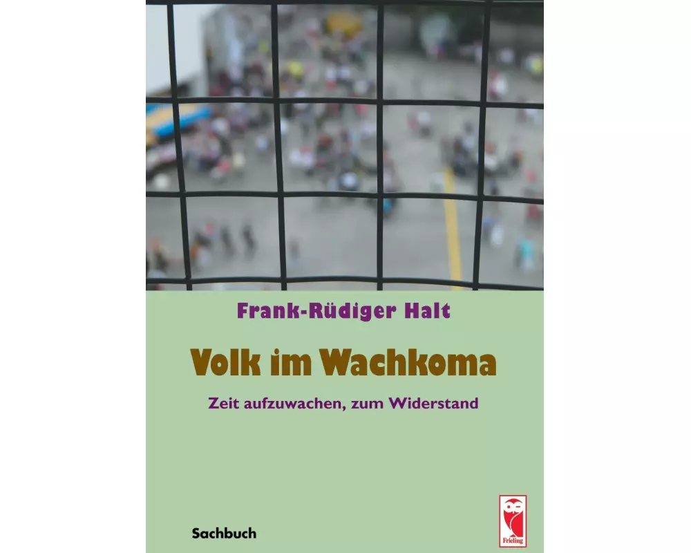 Volk im Wachkoma