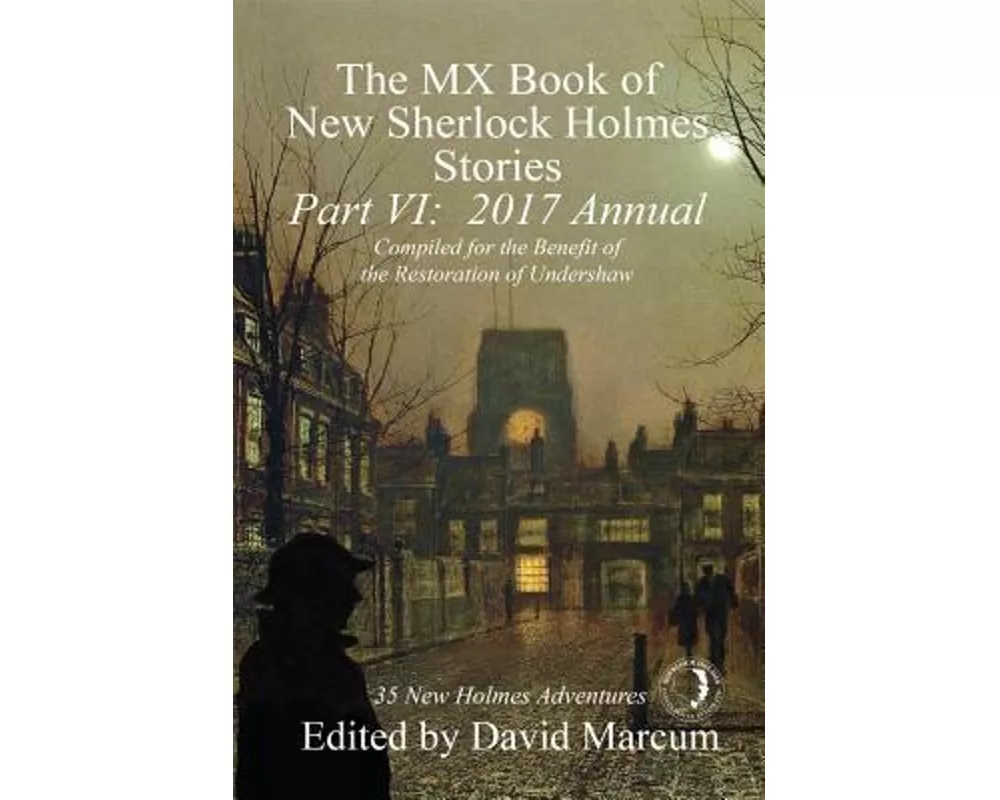 The MX Book of New Sherlock Holmes Stories - Part VI
