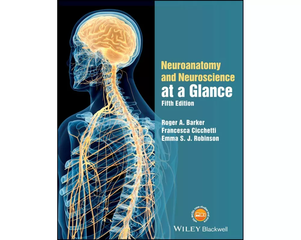 Neuroanatomy and Neuroscience at a Glance