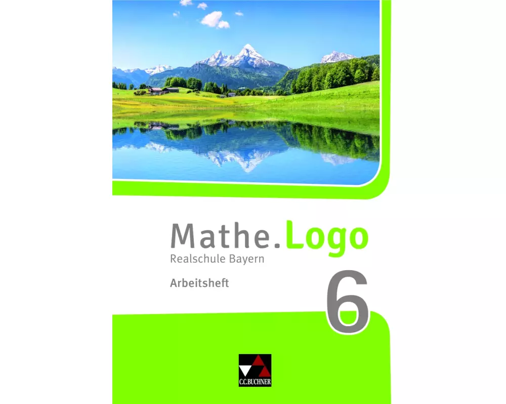 Mathe.Logo 6 Arbeitsheft Neu Realschule Bayern