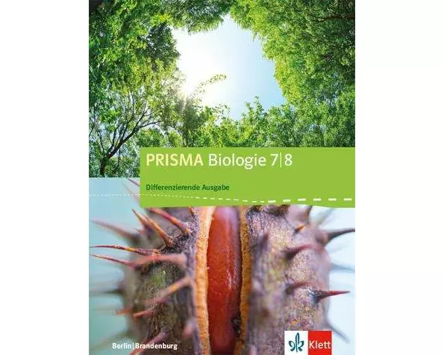 Prisma Biologie. Schülerbuch 7./8. Schuljahr. Differenzierende Ausgabe Berlin, Brandenburg ab 2016