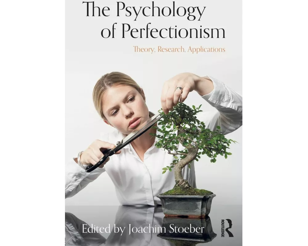 The Psychology of Perfectionism