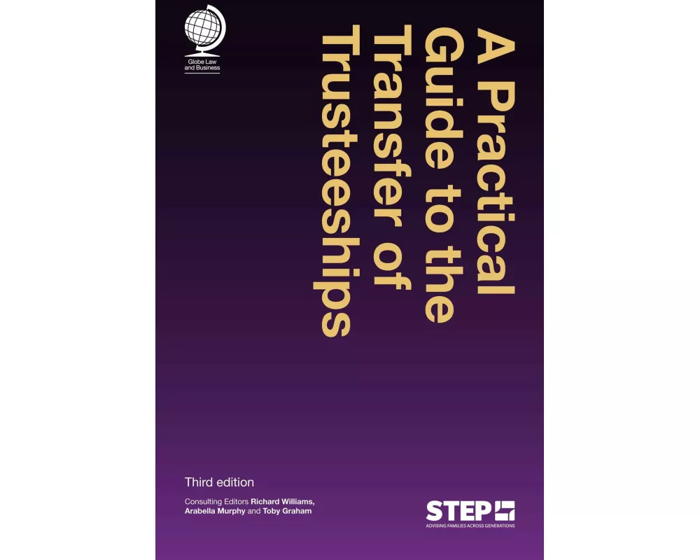 A Practical Guide to the Transfer of Trusteeships, Third Edition