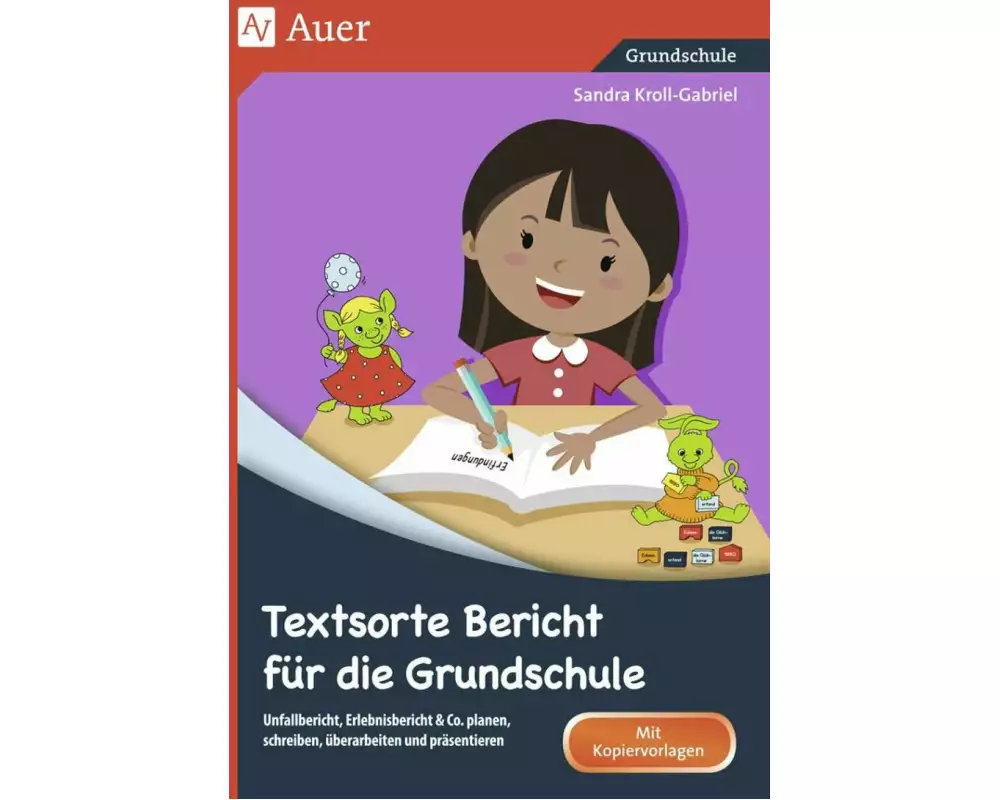 Textsorte Bericht für die Grundschule