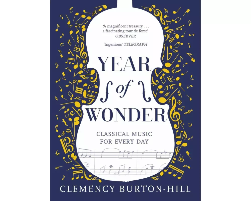 YEAR OF WONDER: Classical Music for Every Day