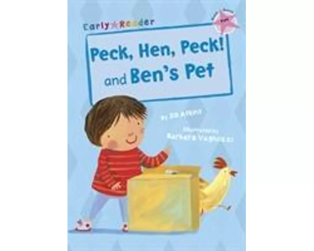 Peck, Hen, Peck! and Ben's Pet