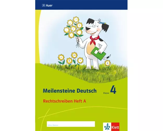 Meilensteine Deutsch. Rechtschreiben (Heft 1). - 4. Klasse. Ausgabe ab 2017