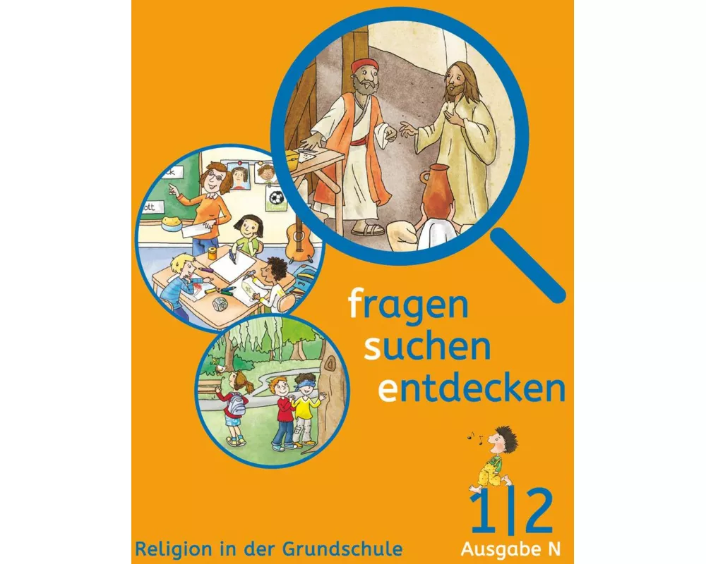 Fragen-suchen-entdecken - Katholische Religion in der Grundschule - Ausgabe N (Nord) - 1./2. Schuljahr