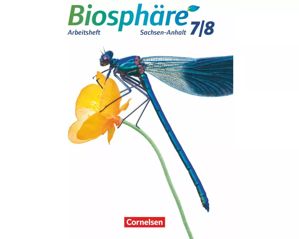 Biosphäre Sekundarstufe I - Gymnasium Sachsen-Anhalt - 7./8. Schuljahr