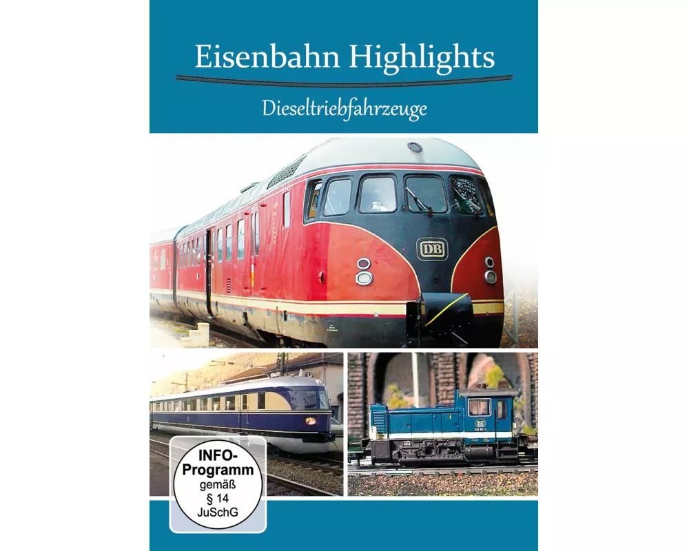 Eisenbahn Highlights-Dieseltriebfahrzeuge