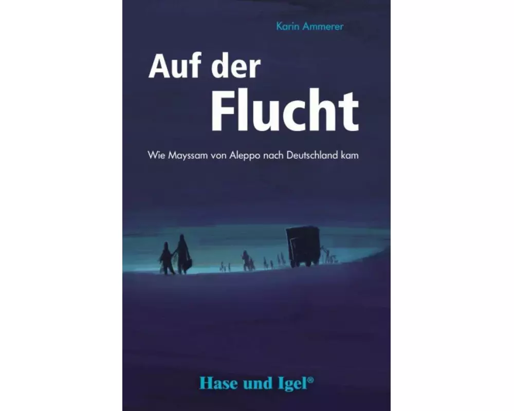 Auf der Flucht. Schulausgabe