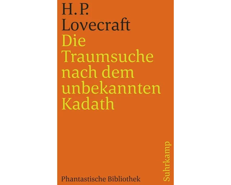Die Traumsuche nach dem unbekannten Kadath