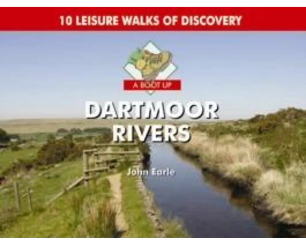 A Boot Up Dartmoor Rivers