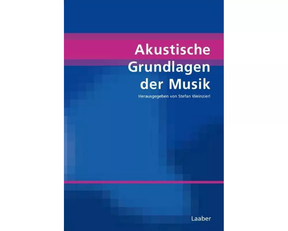 Akustische Grundlagen der Musik