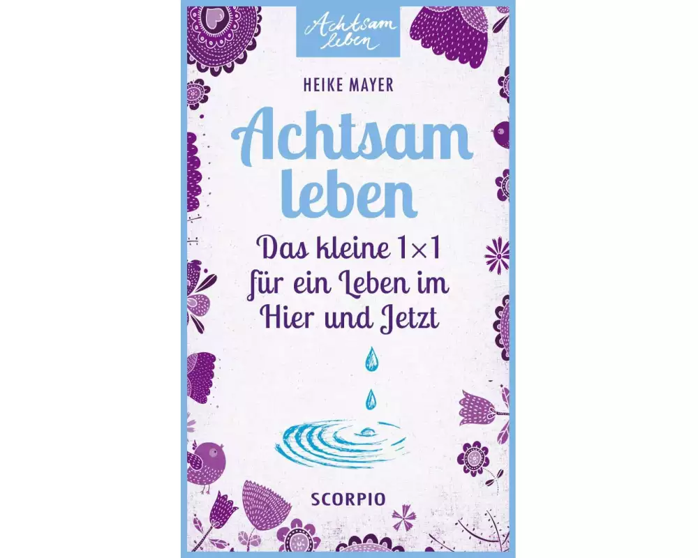 Achtsam leben