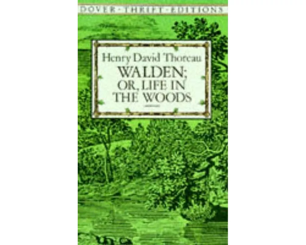 Walden, Or, Life in the Woods
