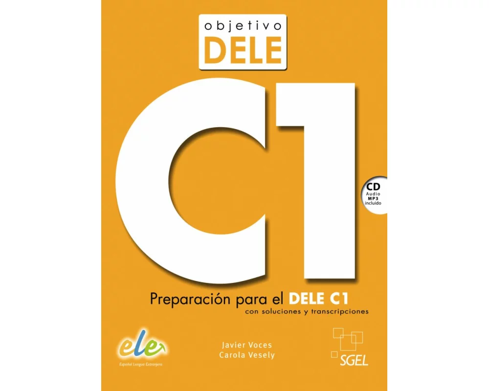 Objetivo DELE C1. Buch mit Audio-CD