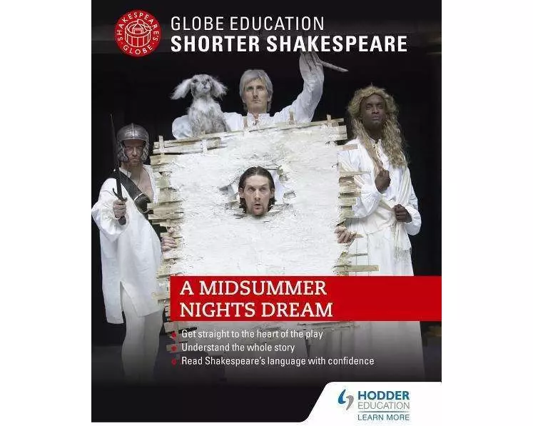 Globe Education Shorter Shakespeare: A Midsummer Night's Dream