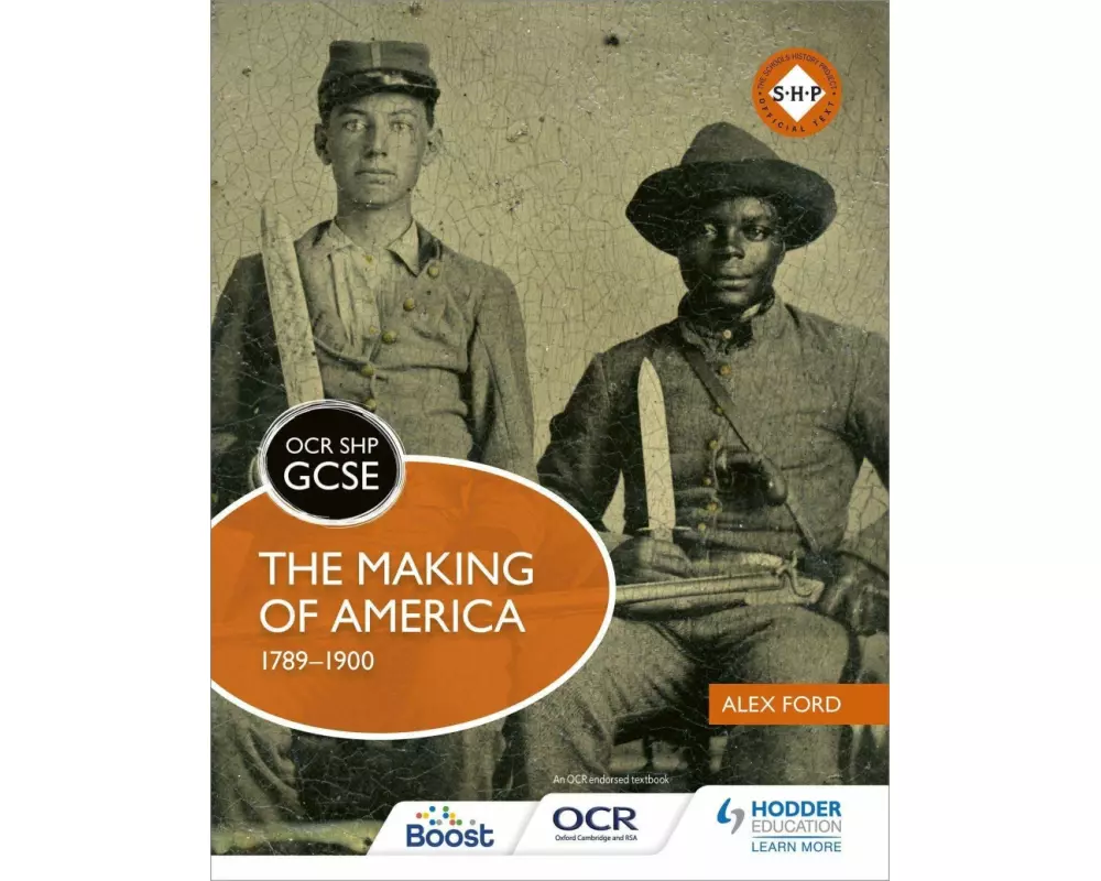 OCR GCSE History SHP: The Making of America 1789-1900