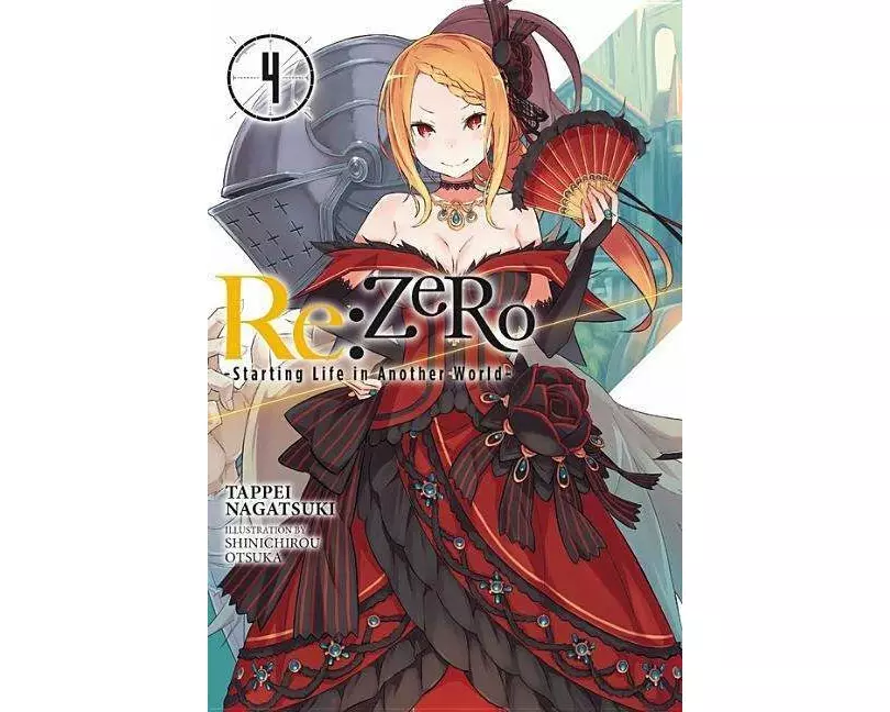 Re:ZERO -Starting Life in Another World-, Vol. 4 (Novel)