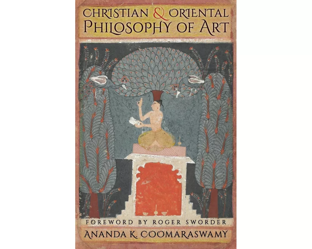 Christian and Oriental Philosophy of Art