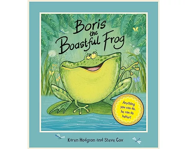 Boris The Boastful Frog