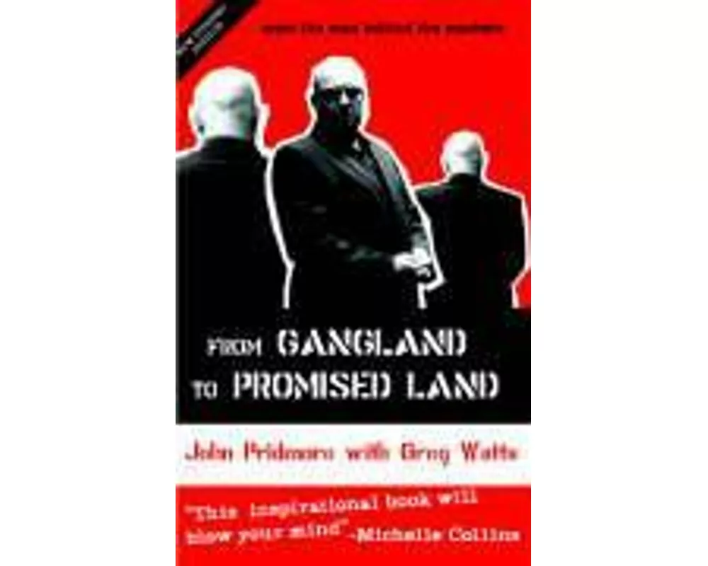 From Gangland to Promised Land