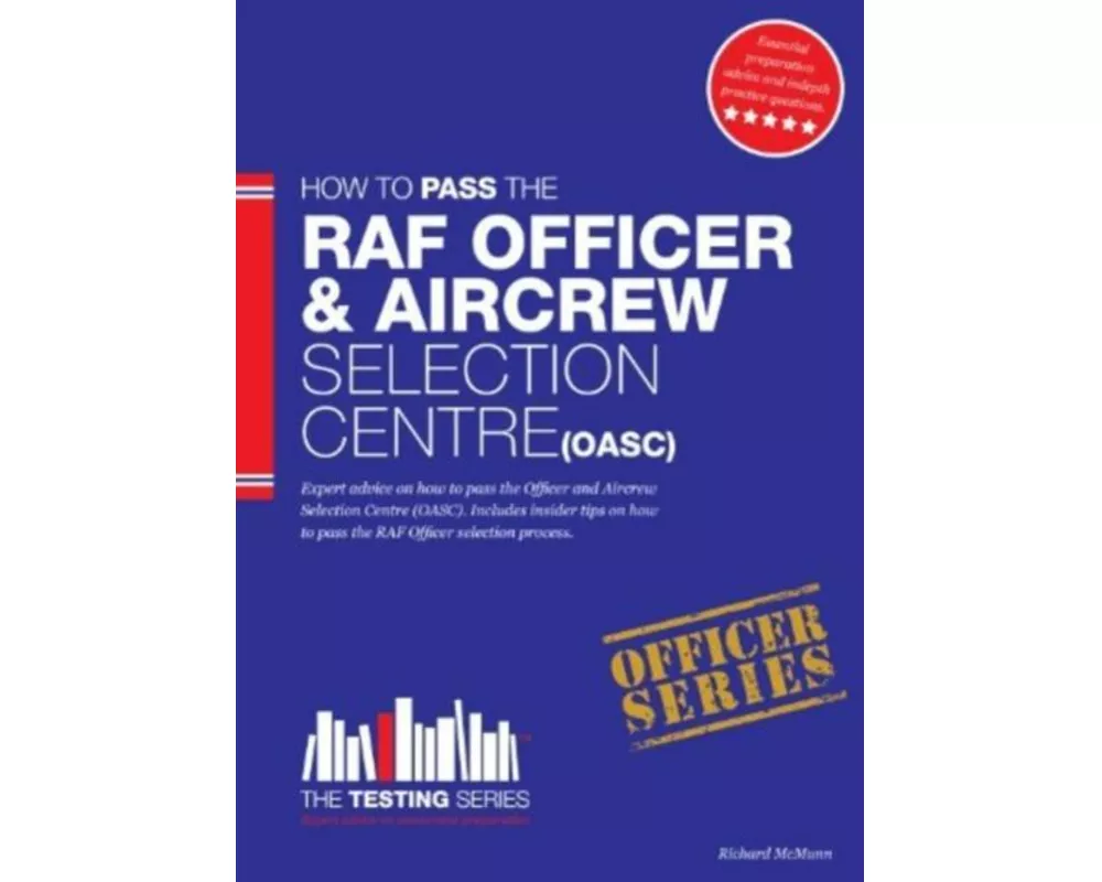 Royal Air Force Officer Aircrew and Selection Centre Workbook (OASC)
