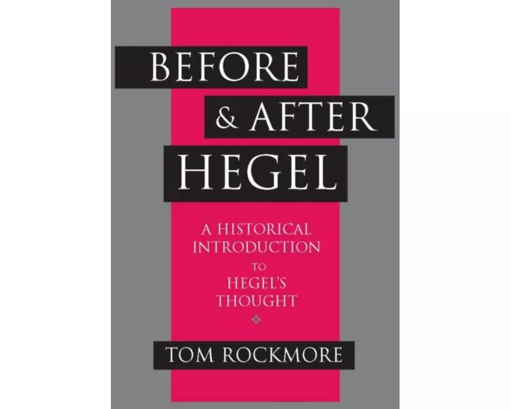 Before and After Hegel