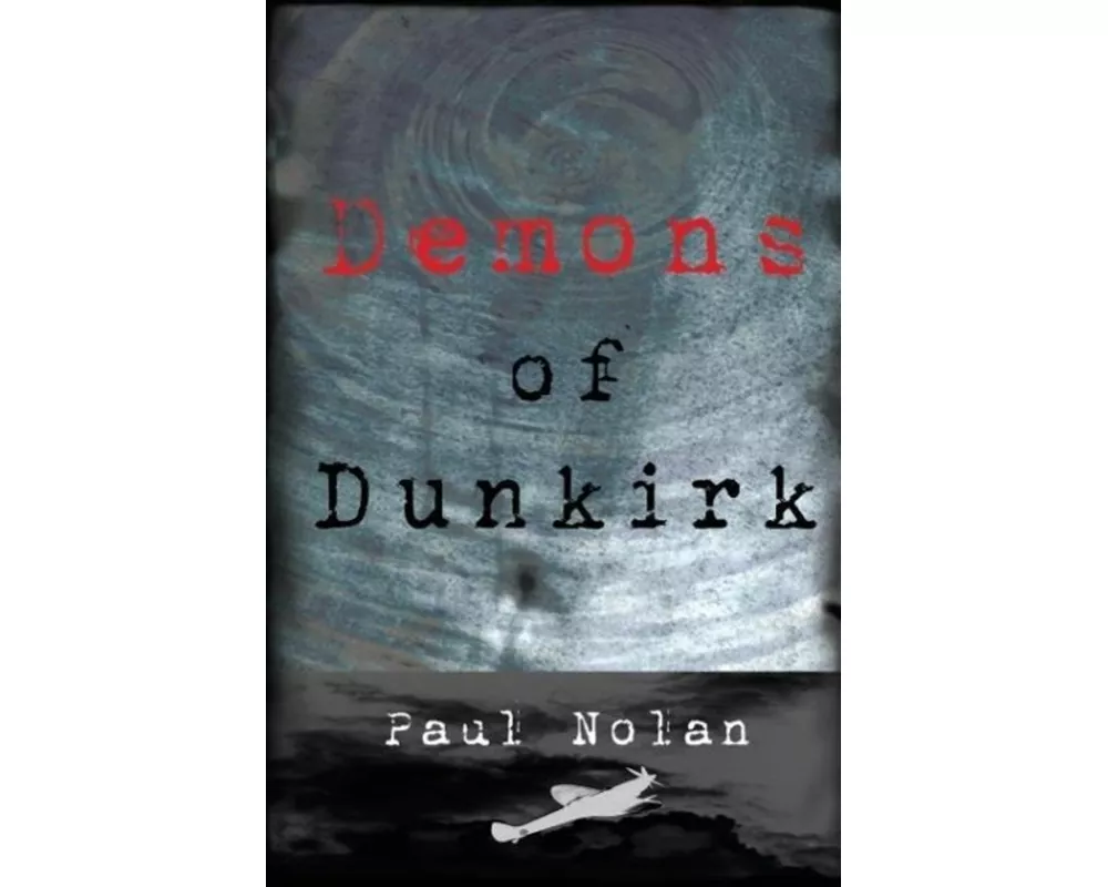 Demons of Dunkirk