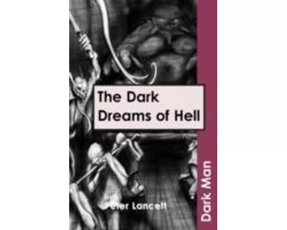 The Dark Dreams of Hell