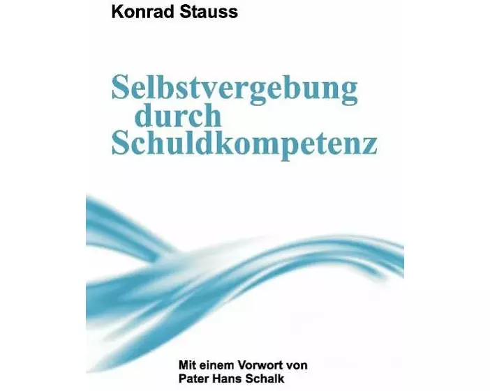 Selbstvergebung durch Schuldkompetenz