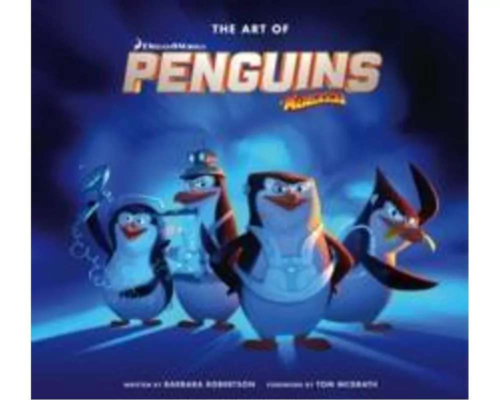 The Art of the Penguins of Madagascar