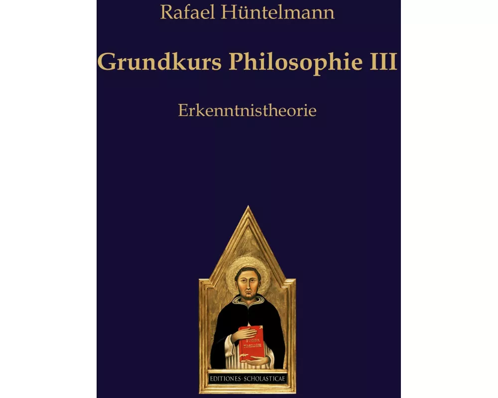 Grundkurs Philosophie III