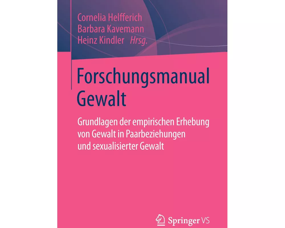 Forschungsmanual Gewalt