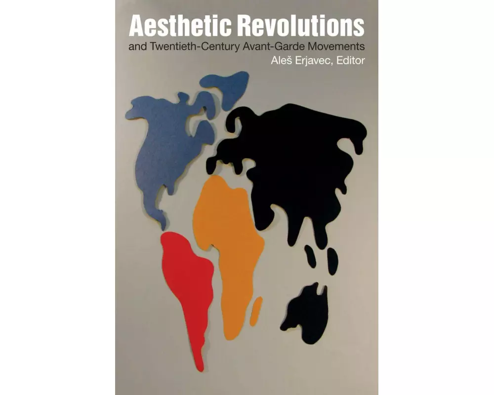 Aesthetic Revolutions and Twentieth-Century Avant-Garde Movements